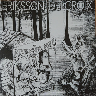 ERIKSSON DELCROIX - RIVERSIDE HOTEL, Vinyl