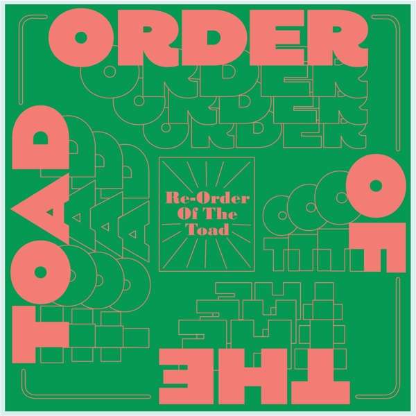 ORDER OF THE TOAD - RE-ORDER OF THE TOAD, Vinyl