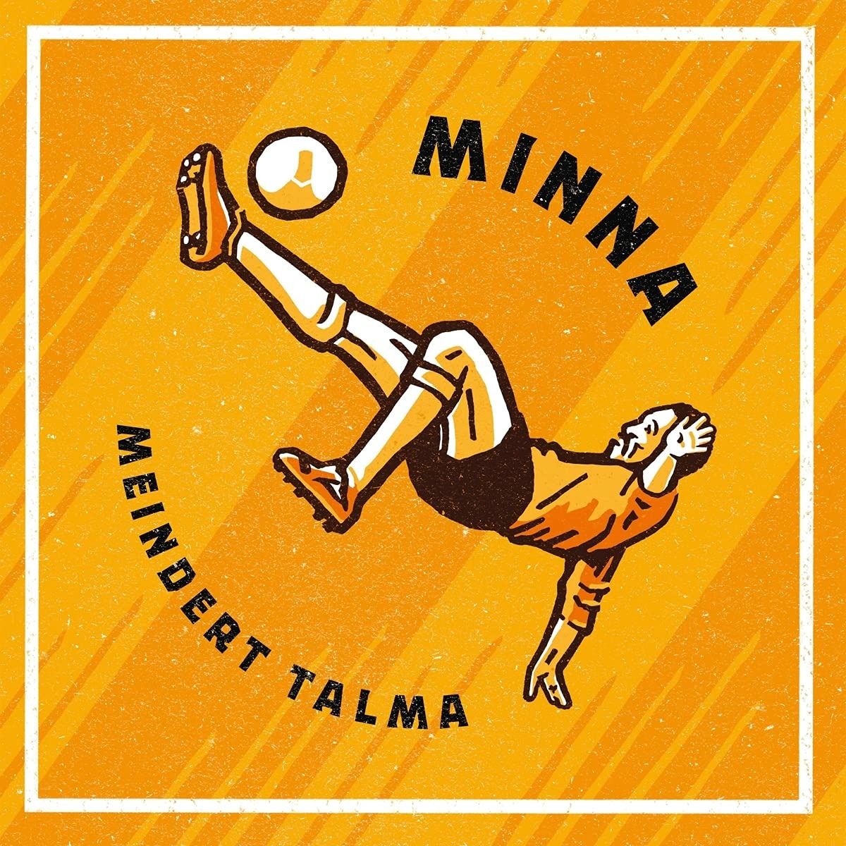TALMA, MEINDERT - MINNA, Vinyl