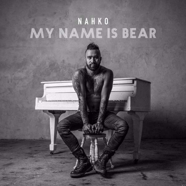 NAHKO - MY NAME IS BEAR, Vinyl