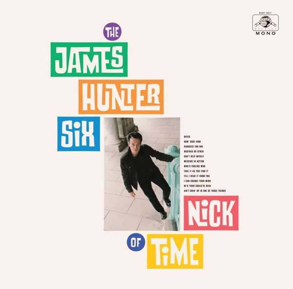 HUNTER, JAMES -SIX- - NICK OF TIME, Vinyl