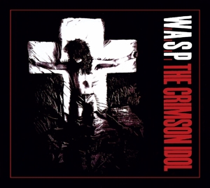 W.A.S.P. - CRIMSON IDOL, CD