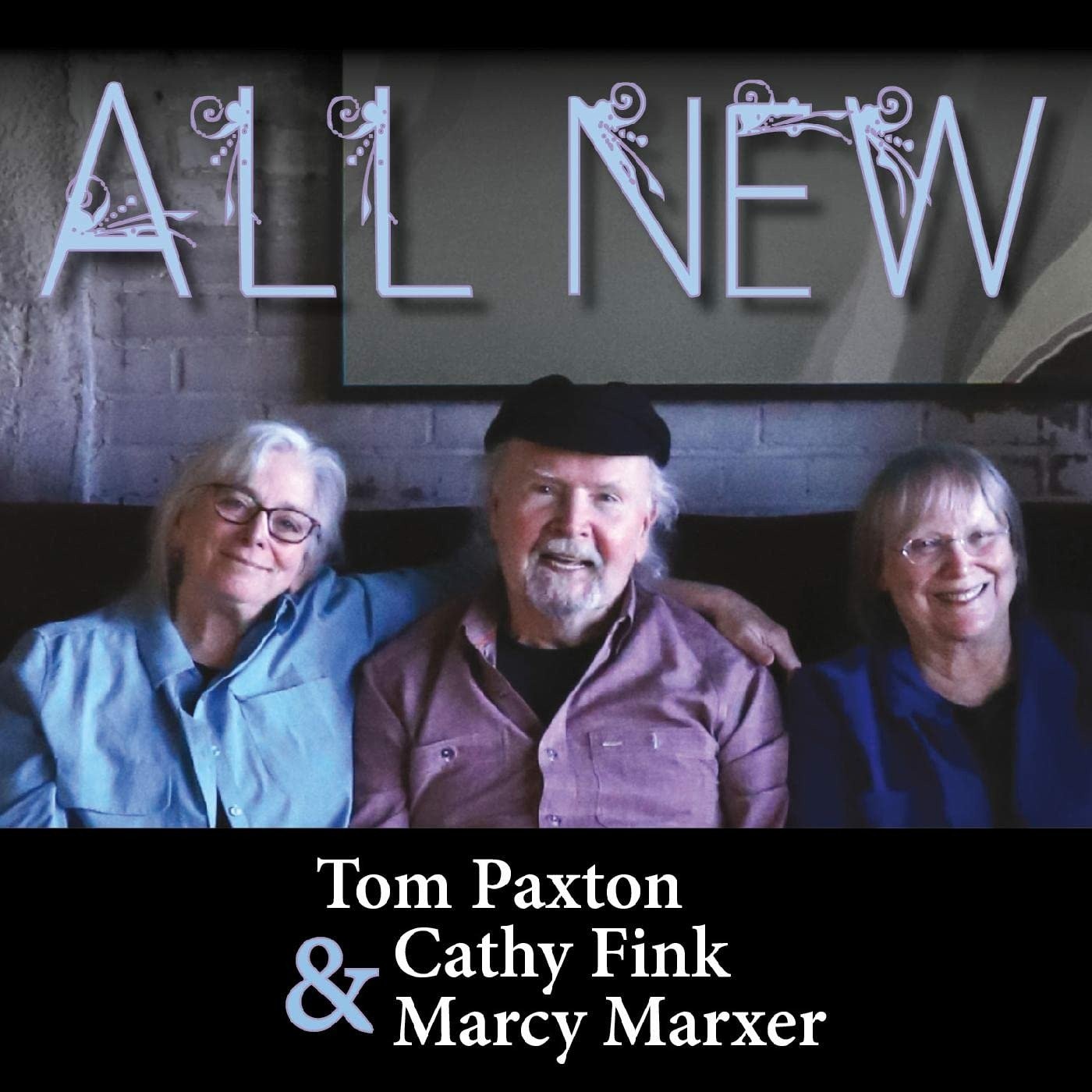 PAXTON, TOM/CATHY FINK/MA - ALL NEW, CD