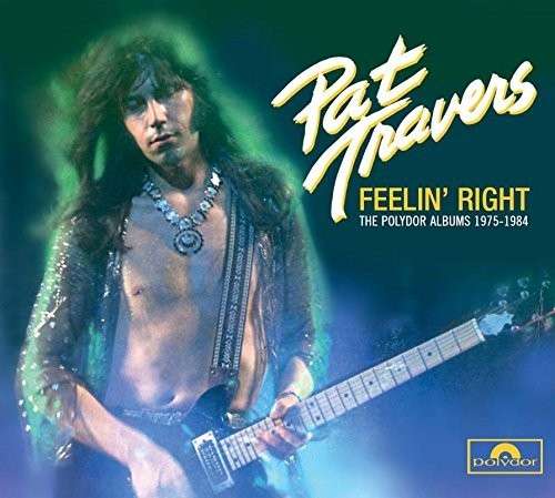 TRAVERS PAT - FEELIN\' RIGHT, CD