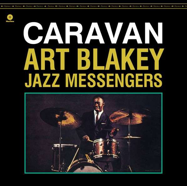 BLAKEY, ART & THE JAZZ ME - CARAVAN, Vinyl