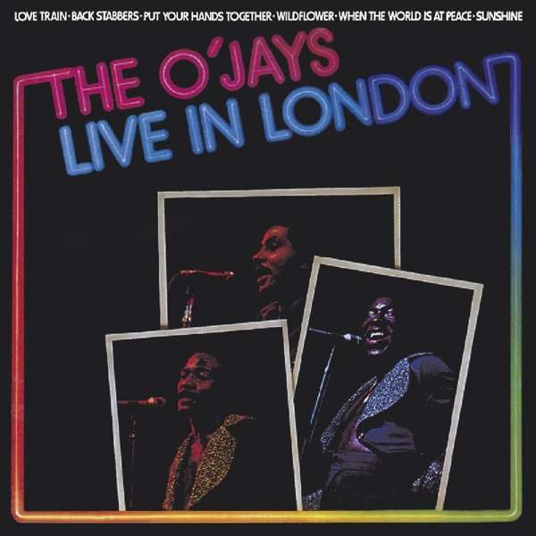 The O\'Jays, The O\'Jays Live In London, CD