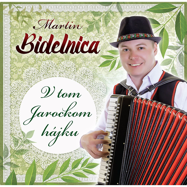 Martin Bidelnica, V tom Jarockom hájku, CD