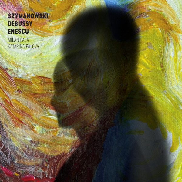 E-shop Milan Paľa a Katarína Palová - Szymanovski / Debussy / Enescu