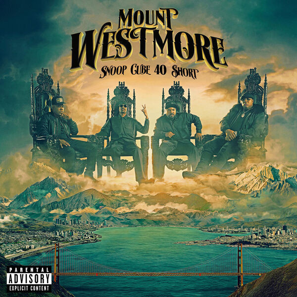 Mount Westmore, Snoop Cube 40 $hort, CD