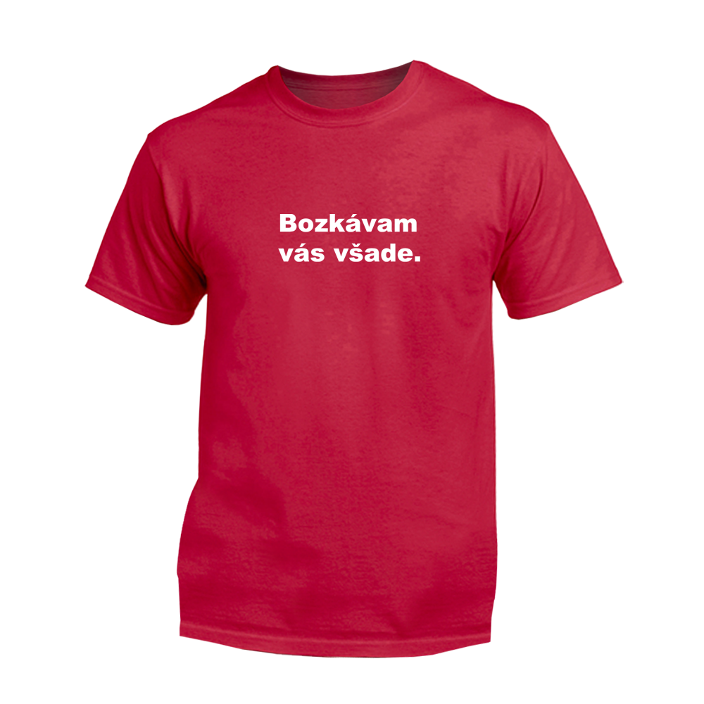 Myšlienky Politikov tričko Bozkávam vás všade Červená XXL