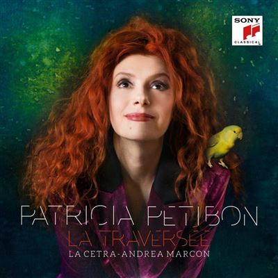 Patricia Petibon, La Traversée (Digipack), CD