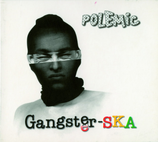 Polemic, Gangster-SKA, CD