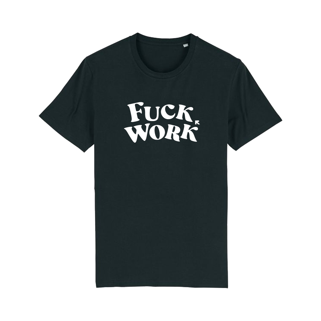 Ruka Hore tričko Fuck Work Čierna 3XL