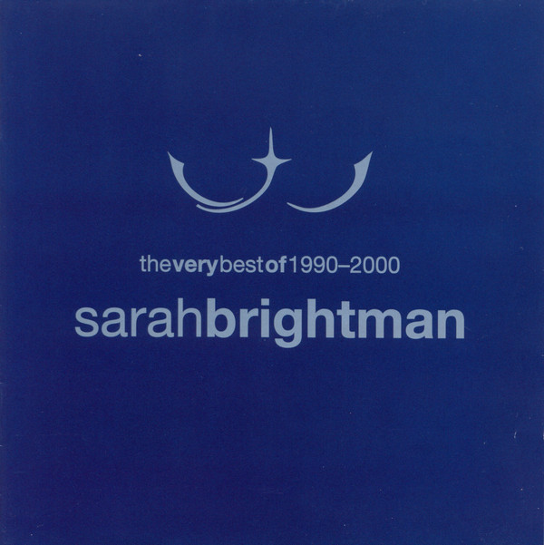 Sarah Brightman, The Very Best of Sarah Brightman 1990 - 2000, CD