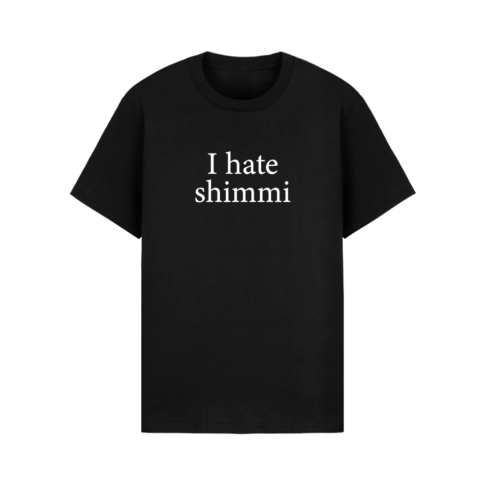 Shimmi tričko I Hate Shimmi Čierna XL