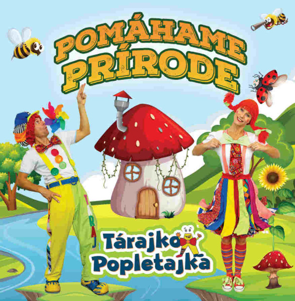 Tárajko a Popletajka, Pomáhame prírode, CD