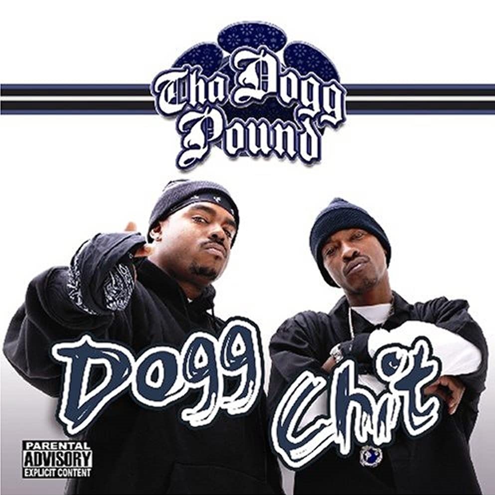 Tha Dogg Pound, Dogg Chit, CD