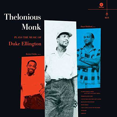 & Oscar Pettiford, Kenny Clarke - Thelonious Monk Plays The Music Of Duke Ellington