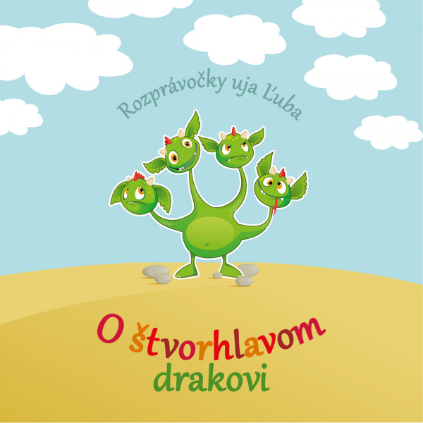 E-shop Ujo Lubo a Junior O štvorhlavom drakovi (+CD)