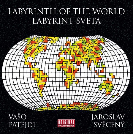 Vašo Patejdl, a Jaroslav Svěcený - Labyrinth Of The World / Labyrint Sveta, CD