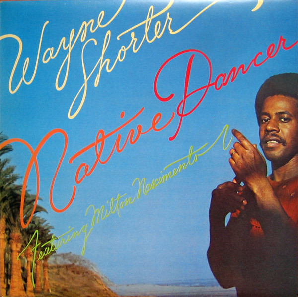 Wayne Shorter, Native Dancer, CD