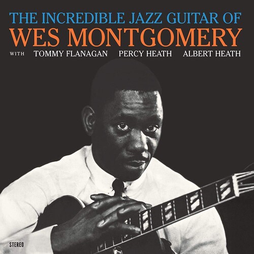 The Incredible Jazz Guitar Of Wes Montgomery