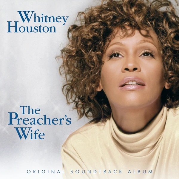 The Preacher\'s Wife (Original Soundtrack Album)